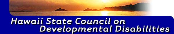 the Hawaii Developmental Disabilities Council